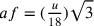 af=(\frac{u}{18})\sqrt{3}