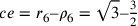 ce=r_6–\rho_6=\sqrt{3}–\frac{3}{2}
