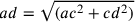 ad=\sqrt{(ac^2+cd^2)}