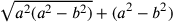 \sqrt{a^2(a^2-b^2)}+(a^2-b^2)